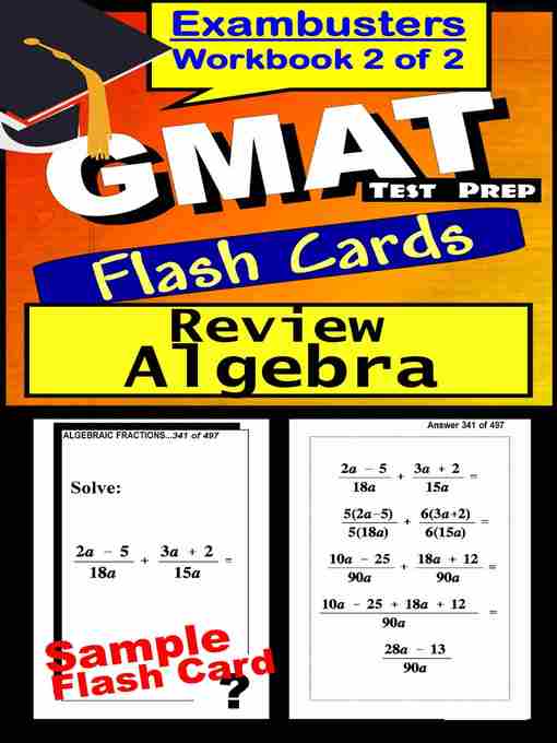 Cover image for GMAT Test Algebra Review—GMAT Math Flashcards—GMAT Prep Exam Workbook 2 of 2